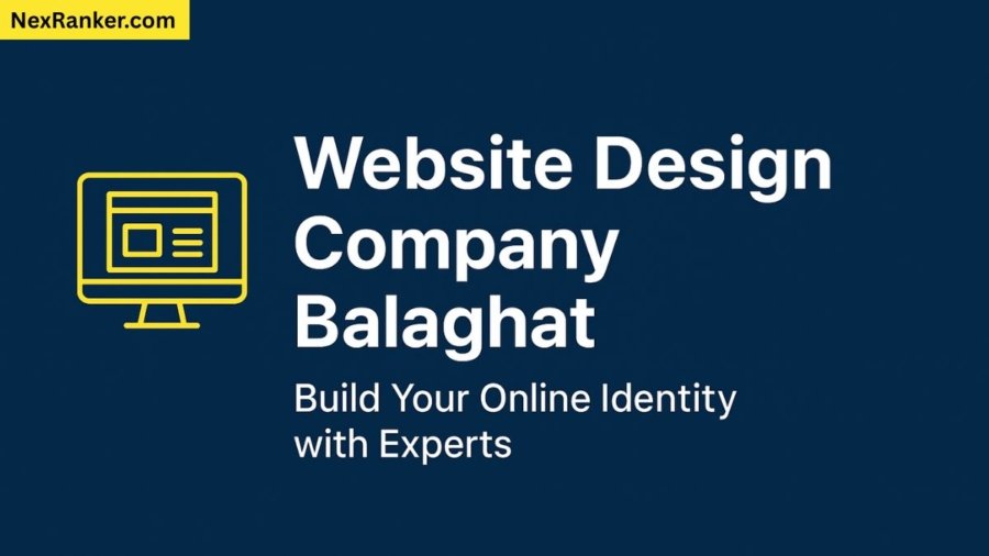 Website Design Company Balaghat – Build Your Online Identity with Experts