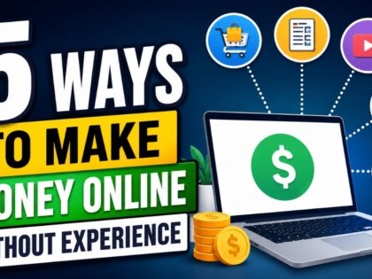 5 Ways to Make Money Online Without Experience in 2026